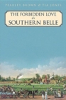 The Forbidden Love of a Southern Belle - Book