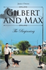 Gilbert and Max : The Beginning - eBook