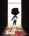 Jasper the Bold(ish) - Book