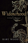 Widowhood : A User's Manual - Book