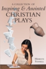 A Collection of Inspiring and Anointed Christian Plays - eBook