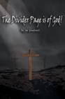The Divider Page Is of God! - Book