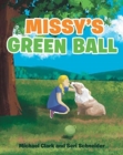Missy's Green Ball - Book