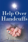 Help Over Handcuffs - eBook
