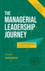 The Managerial Leadership Journey : An Unconventional Business Pursuit - Book