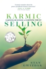 Karmic Selling : Earning Business by Earning Trust - Book