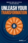 Unleash Your Transformation : Using the Power of the Flywheel to Transform Your Business - Book