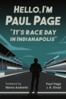 Hello, I'm Paul Page : It's Race Day in Indianapolis - Book