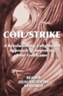 Coil/Strike : A Revolutionary, Enlightened Approach to Improving Your Golf Game - Reader Qualifications Required - Book