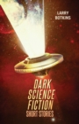 Dark Science Fiction Short Stories - Book