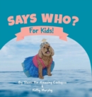 Says Who? - Book