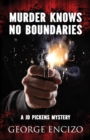 Murder Knows No Boundaries - Book
