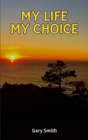 My Life My Choice - Book