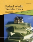 Black Letter Outline on Federal Wealth Transfer Taxes - Book