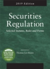 Securities Regulation, Selected Statutes, Rules and Forms, 2019 Edition - Book
