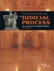 The Judicial Process : Law, Courts, and Judicial Politics - Book