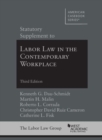 Statutory Supplement to Labor Law in the Contemporary Workplace - Book