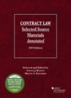 Contract Law : Selected Source Materials Annotated, 2019 Edition - Book