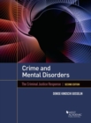 Crime and Mental Disorders : The Criminal Justice Response - Book