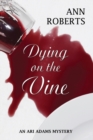 Dying on the Vine - Book