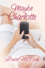 Maybe Charlotte - Book