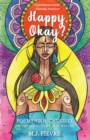 Happy, Okay? : Poems about Anxiety, Depression, Hope, and Survival (For Fans of Her by Pierre Alex Jeanty or Sylvester Mcnutt) - Book
