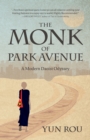The Monk of Park Avenue : A Modern Daoist Odyssey (A Taoist's Memoir of Spiritual Transformation) - eBook