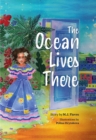The Ocean Lives There : Magic, Music, and Fun on a Caribbean Adventure (Ages 4-8) - Book
