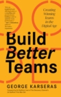 Build Better Teams - Book