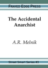 The Accidental Anarchist - Book