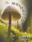 The Mushroom 2019 Calendar (UK Edition) - Book