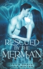 Rescued By The Merman : A Little Mermaid Retelling - Book