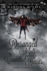 Deranged Angels and Cannibal Hearts - Book