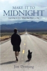 Make it to Midnight : Learning to Live when you want to Die - eBook