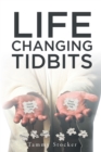 Life Changing Tidbits - eBook