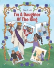 I'm A Daughter Of The King - eBook
