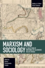 Marxism and Sociology : A Selection of Writings by Kazimierz Kelles-Krauz - Book