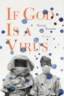 If God Is a Virus - Book