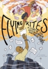 Flying Kites : A Story of the 2013 California Prison Hunger Strike - Book
