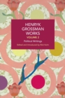 Henryk Grossman Works, Volume 2 : Political Writings - Book