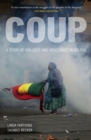 Coup : A Story of Violence and Resistance in Bolivia - Book