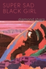 Super Sad Black Girl - Book
