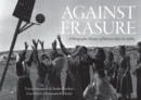 Against Erasure : A Photographic Memory of Palestine Before the Nakba - Book