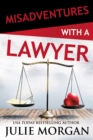 Misadventures with a Lawyer - Book