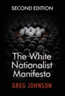 The White Nationalist Manifesto (Second Edition) - Book