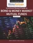 Weiss Ratings Investment Research Guide to Bond & Money Market Mutual Funds, Winter 18/19 - Book