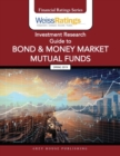 Weiss Ratings Investment Research Guide to Bond & Money Market Mutual Funds, Spring 2019 - Book
