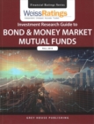 Weiss Ratings Investment Research Guide to Bond & Money Market Mutual Funds, Fall 2019 - Book