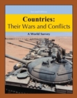 Countries : Their Wars & Conflicts: A World Survey - Book