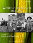 Working Americans, 1880-2020: Vol. 16: Farming & Ranching - Book